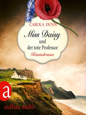 cover image of Miss Daisy und der tote Professor--Miss Daisy ermittelt, Band 7